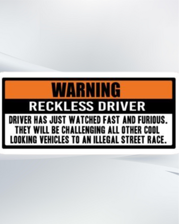 reckless driver sticker